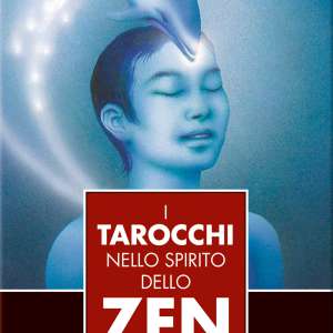 Osho, the Tarot in the Spirit of Zen