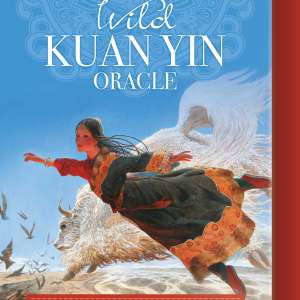 Wild Kuan Yin Oracle